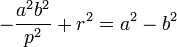 -{\frac  {a^{2}b^{2}}{p^{2}}}+r^{2}=a^{2}-b^{2}