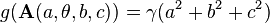 g({\mathbf  {A}}(a,\theta ,b,c))=\gamma (a^{2}+b^{2}+c^{2})