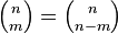 \textstyle {{n \choose m}={n \choose n-m}}