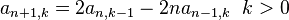 a_{{n+1,k}}=2a_{{n,k-1}}-2na_{{n-1,k}}\ \ k>0