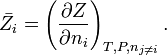 {\bar  {Z_{i}}}=\left({\frac  {\partial Z}{\partial n_{i}}}\right)_{{T,P,n_{{j\neq i}}}}.