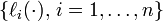 \{\ell _{i}(\cdot ),\,i=1,\dots ,n\}