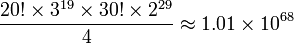 \frac{20! \times 3^{19} \times 30! \times 2^{29}}{4} \approx 1.01 \times 10^{68}