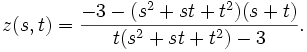 z(s,t)={-3-(s^{2}+st+t^{2})(s+t) \over t(s^{2}+st+t^{2})-3}.