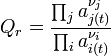 Q_{r}={\frac  {\prod _{j}a_{{j(t)}}^{{\nu _{j}}}}{\prod _{i}a_{{i(t)}}^{{\nu _{i}}}}}