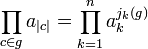 \prod _{{c\in g}}a_{{|c|}}=\prod _{{k=1}}^{n}a_{k}^{{j_{k}(g)}}