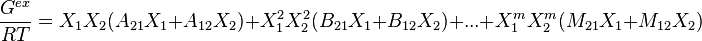 {\frac  {G^{{ex}}}{RT}}=X_{1}X_{2}(A_{{21}}X_{1}+A_{{12}}X_{2})+X_{1}^{2}X_{2}^{2}(B_{{21}}X_{1}+B_{{12}}X_{2})+...+X_{1}^{m}X_{2}^{m}(M_{{21}}X_{1}+M_{{12}}X_{2})