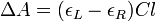 \Delta A=(\epsilon _{L}-\epsilon _{R})Cl\,