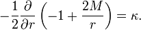 -{\frac  {1}{2}}{\frac  {\partial }{\partial r}}\left(-1+{\frac  {2M}{r}}\right)=\kappa .