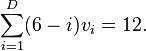 \sum _{{i=1}}^{D}(6-i)v_{i}=12.