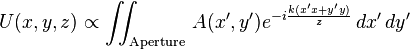 U(x,y,z)\propto \iint _{{\text{Aperture}}}\,A(x',y')e^{{-i{\frac  {k(x'x+y'y)}{z}}}}\,dx'\,dy'