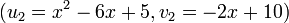 (u_{2}=x^{2}-6x+5,v_{2}=-2x+10)