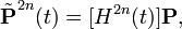 {\tilde  {{\textbf  {P}}}}^{{2n}}(t)=[H^{{2n}}(t)]{\textbf  {P}},