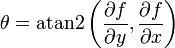 \theta =\operatorname {atan2}\left({\frac  {\partial f}{\partial y}},{\frac  {\partial f}{\partial x}}\right)