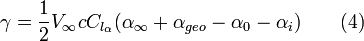 \gamma ={\frac  {1}{2}}V_{\infty }cC_{{l_{\alpha }}}(\alpha _{\infty }+\alpha _{{geo}}-\alpha _{0}-\alpha _{i})\qquad (4)