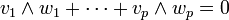 v_{1}\wedge w_{1}+\cdots +v_{p}\wedge w_{p}=0