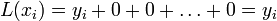 L(x_{i})=y_{i}+0+0+\dots +0=y_{i}