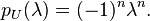 p_{U}(\lambda )=(-1)^{n}\lambda ^{n}.