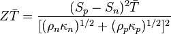 Z{\bar  {T}}={(S_{p}-S_{n})^{2}{\bar  {T}} \over [(\rho _{n}\kappa _{n})^{{1/2}}+(\rho _{p}\kappa _{p})^{{1/2}}]^{2}}