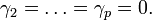 \gamma _{2}=\dots =\gamma _{p}=0.