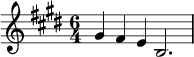  \relative c'' {\time 6/4 \key e \major gis4 fis e b2.|}