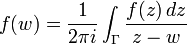 f(w)={1 \over 2\pi i}\int _{\Gamma }{f(z)\,dz \over z-w}