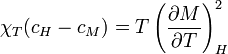 \chi _{T}(c_{H}-c_{M})=T\left({\frac  {\partial M}{\partial T}}\right)_{H}^{2}