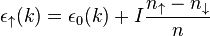 \epsilon _{{\uparrow }}(k)=\epsilon _{0}(k)+I{\frac  {n_{{\uparrow }}-n_{{\downarrow }}}{n}}