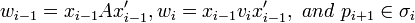 w_{{i-1}}=x_{{i-1}}Ax'_{{i-1}},w_{i}=x_{{i-1}}v_{i}x'_{{i-1}},\ and\ p_{{i+1}}\in \sigma _{i}