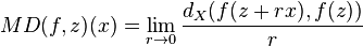 MD(f,z)(x)=\lim _{{r\rightarrow 0}}{\frac  {d_{{X}}(f(z+rx),f(z))}{r}}