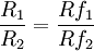 {\frac  {R_{1}}{R_{2}}}={\frac  {Rf_{1}}{Rf_{2}}}