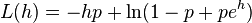 L(h)=-hp+\ln(1-p+pe^{h})