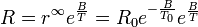 R=r^{{\infty }}e^{{{\frac  {B}{T}}}}=R_{{0}}e^{{-{\frac  {B}{T_{{0}}}}}}e^{{{\frac  {B}{T}}}}