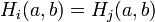 H_{i}(a,b)=H_{j}(a,b)