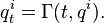 q_{t}^{i}=\Gamma (t,q^{i}).