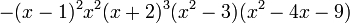 -(x-1)^{2}x^{2}(x+2)^{3}(x^{2}-3)(x^{2}-4x-9)