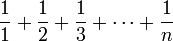 {\frac  11}+{\frac  12}+{\frac  13}+\cdots +{\frac  1n}