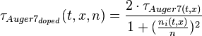 \tau _{{Auger7_{{doped}}}}(t,x,n)={\frac  {2\cdot \tau _{{Auger7(t,x)}}}{1+({\frac  {n_{{i}}(t,x)}{n}})^{{2}}}}