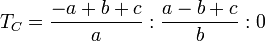 T_{C}={\frac  {-a+b+c}{a}}:{\frac  {a-b+c}{b}}:0