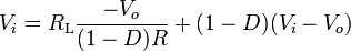 V_{i}=R_{{{\text{L}}}}{\frac  {-V_{o}}{(1-D)R}}+(1-D)(V_{i}-V_{o})