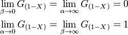 {\begin{aligned}\lim _{{\beta \to 0}}G_{{(1-X)}}=\lim _{{\alpha \to \infty }}G_{{(1-X)}}=0\\\lim _{{\alpha \to 0}}G_{{(1-X)}}=\lim _{{\beta \to \infty }}G_{{(1-X)}}=1\end{aligned}}