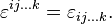 \varepsilon ^{{ij\dots k}}=\varepsilon _{{ij\dots k}}.