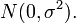 N(0,\sigma ^{2}).