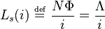 L_{s}(i)\ {\overset  {{\underset  {{\mathrm  {def}}}{}}}{=}}\ {\frac  {N\Phi }{i}}={\frac  {\Lambda }{i}}