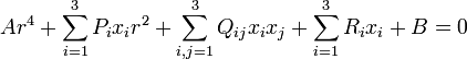 Ar^{4}+\sum _{{i=1}}^{3}P_{i}x_{i}r^{2}+\sum _{{i,j=1}}^{3}Q_{{ij}}x_{i}x_{j}+\sum _{{i=1}}^{3}R_{i}x_{i}+B=0