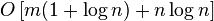 O\left[m(1+\log n)+n\log n\right]