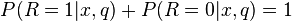 P(R=1|x,q)+P(R=0|x,q)=1