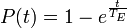 P(t)=1-e^{{{\frac  {t}{T_{E}}}}}