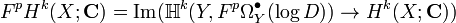 F^{p}H^{k}(X;{\mathbf  {C}})={\text{Im}}({\mathbb  {H}}^{k}(Y,F^{p}\Omega _{Y}^{{\bullet }}(\log D))\rightarrow H^{k}(X;{\mathbf  {C}}))