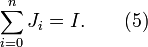 \sum _{{i=0}}^{n}J_{i}=I.\qquad (5)